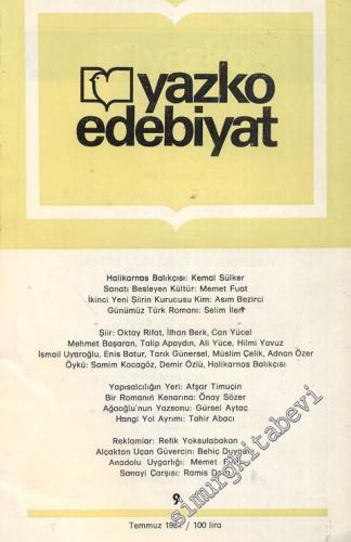 Yazko Edebiyat Dergisi - Sayı: 9      Temmuz 1981
