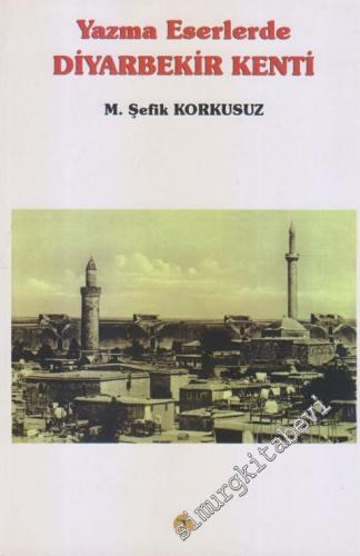 Yazma Eserlerde Diyarbekir Kenti -
