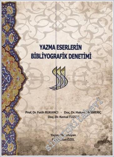 Yazma Eserlerin Bibliyografik Denetimi -