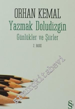 Yazmak Doludizgin: Günlükler ve Şiirler