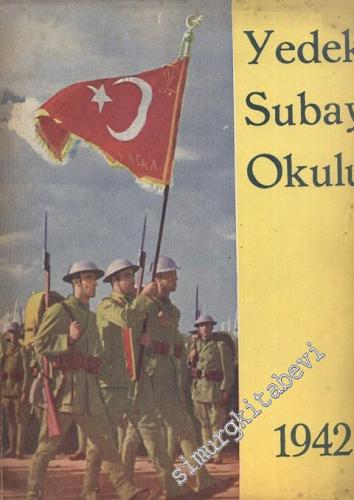 Yedek Subay Okulu - 1942 -