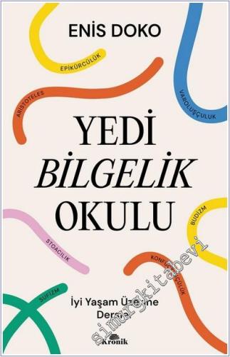 Yedi Bilgelik Okulu : İyi Yaşam Üzerine Dersler -        2025