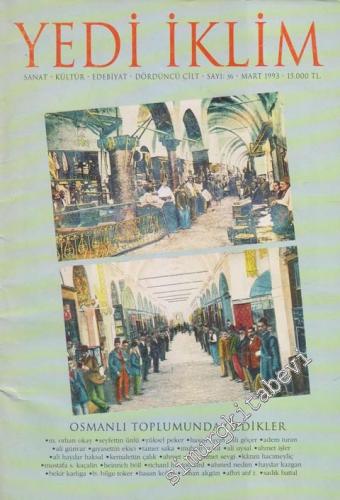 Yedi İklim: Edebiyat, Kültür, Sanat Aylık Dergisi  - Sayı: 36  Cilt: 4    Mart 1993