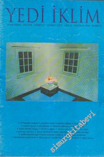 Yedi İklim: Edebiyat, Kültür, Sanat Aylık Dergisi  - 51  7    Haziran