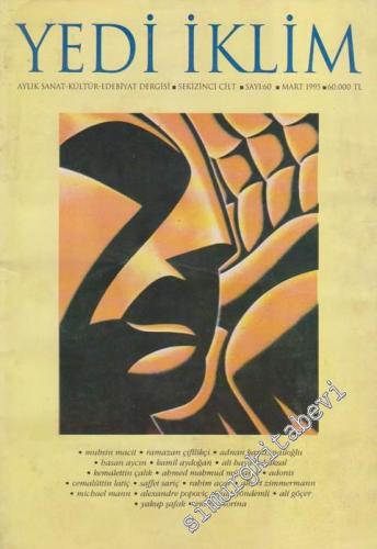 Yedi İklim: Edebiyat, Kültür, Sanat Aylık Dergisi - 60 8 Mart