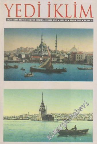 Yedi İklim: Edebiyat, Kültür, Sanat Aylık Dergisi - Sayı: 69  Cilt: 10    Aralık 1995