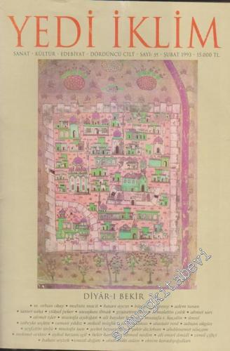 Yedi İklim: Edebiyat, Kültür, Sanat Aylık Dergisi - Dosya: Diyar-ı Bekir - Sayı: 35  Cilt: 4    Şubat 1993
