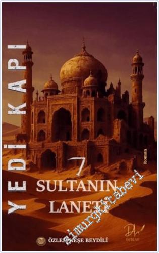 Yedi Sultanın Laneti - Yedi Kapı Serisi 4 -        2025