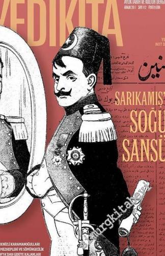 Yedikıta: Aylık Tarih, İlim ve Kültür Dergisi -  - Sayı 112      Aralık