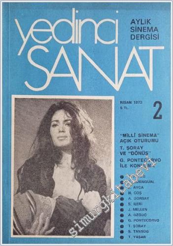 Yedinci Sanat: Aylık Sinema Dergisi “Milli Sienam “  Açık Oturumu - Soruşturma : En İyi 10 Türk Filmi - Sayı 2      Nisan 1973