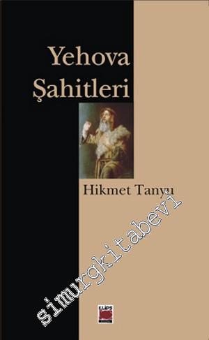 Yehova Şahitleri Dinler Tarihi Bakımından Eleştirel Bir İnceleme