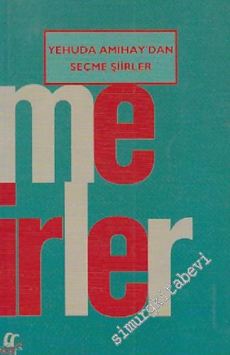 Yehuda Amihay'den Seçme Şiirler