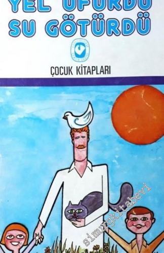 Yel Üfürdü, Su Götürdü -