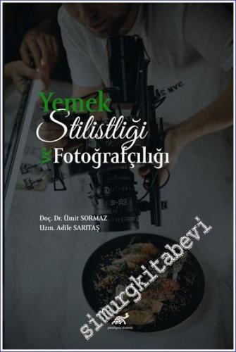 Yemek Stilistliği ve Fotoğrafçılığı -        2022