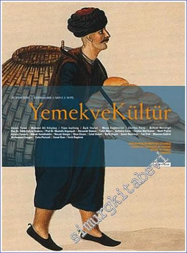 Yemek ve Kültür - Üç Aylık Dergi - Sayı: 2      İlkbahar  2005