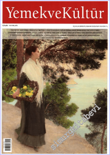 Yemek ve Kültür - Üç Aylık Dergi - Sayı: 83 2026