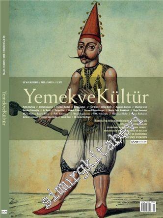 Yemek ve Kültür - Üç Aylık Dergi - Sayı: 9
