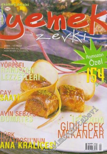 Yemek Zevki Aylık Mutfak Kültürü Dergisi -       Ekim 2004