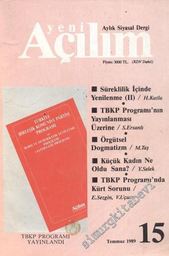 Yeni Açılım - Aylık Siyasal Dergi - Sayı 15, Temmuz 1989
