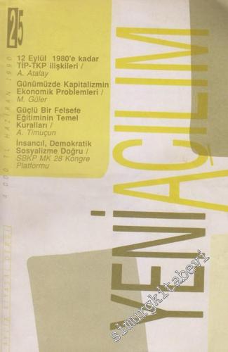 Yeni Açılım - Aylık Siyasal Dergi - Sayı: 25      Haziran