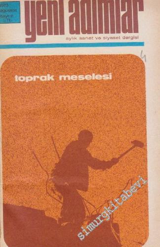 Yeni Adımlar Aylık Sanat ve Siyaset Dergisi : Sayı 8 - 12 (Ağustos 1973 - Aralık 1973) -       Şubat