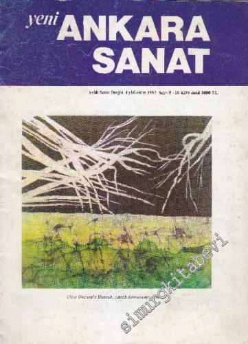 Yeni Ankara Sanat Dergisi - Sayı: 9 - 10      Eylül - Ekim