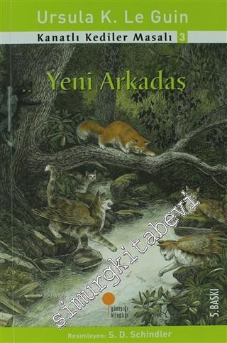 Yeni Arkadaş: Kanatlı Kediler Masalı 3 -        2019