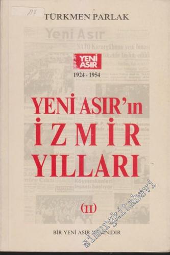 Yeni Asır'ın İzmir Yılları 1924 - 1954 Cilt 2