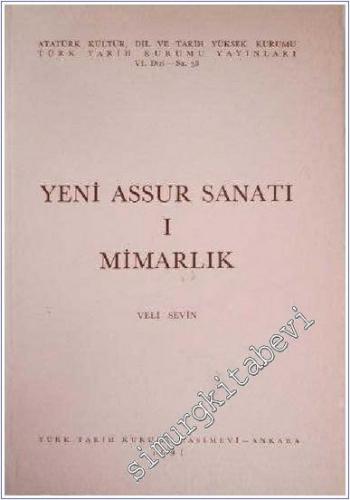 Yeni Assur Sanatı I: Mimarlık -        1991