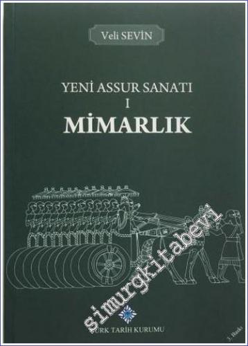 Yeni Assur Sanatı I: Mimarlık -        2019