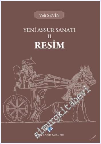 Yeni Assur Sanatı II: Resim  -        2025