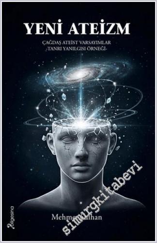 Yeni Ateizm: Çağdaş Ateist Varsayımlar- Tanrı Yanılgısı Örneği -        2025