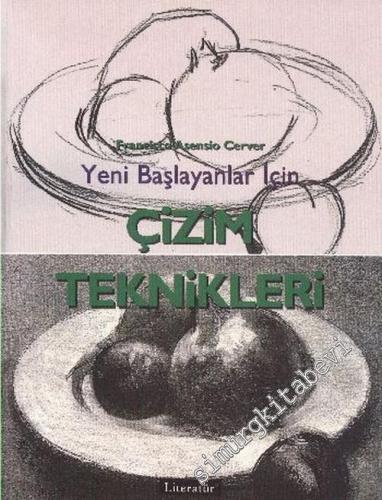 Yeni Başlayanlar İçin Çizim Teknikleri