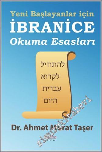 Yeni Başlayanlar İçin İbranice Okuma Esasları -        2025