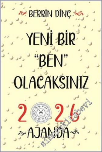 Yeni Bir Ben Olacaksınız - 2026 Ajanda - 2025