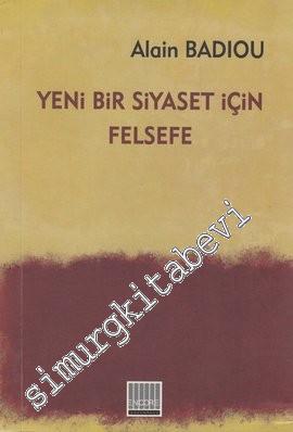 Yeni Bir Siyaset İçin Felsefe