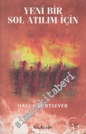 Yeni Bir Sol Atılım İçin -        2008