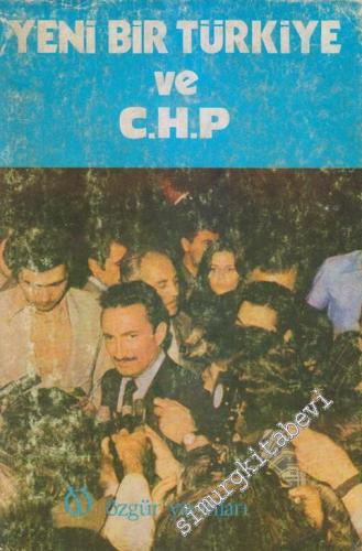 Yeni Bir Türkiye ve CHP -        1974