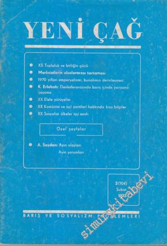 Yeni Çağ Dergisi - Sayı: 2 (104)      Şubat