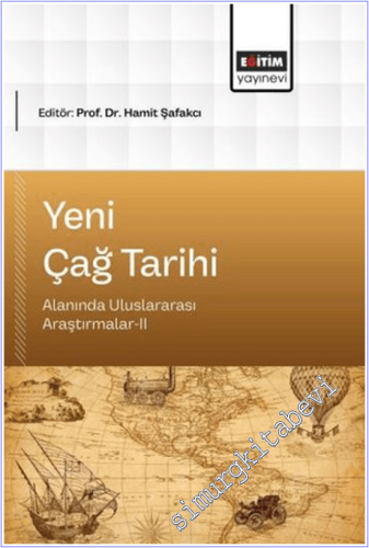 Yeni Çağ Tarihi Alanında Uluslararası Araştırmalar - 2 - 2026