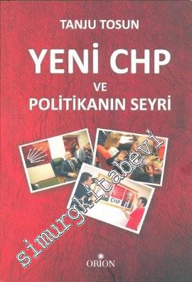 Yeni CHP ve Politikanın Seyri