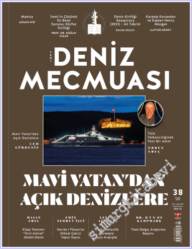 Yeni Deniz Mecmuası - Mavi Vatan'dan Açık Denize - Sayı: 38      Eylül