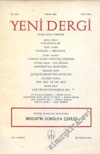 Yeni Dergi - Aylık Sanat Dergisi : Bretcht'in Sorguya Çekilişi - Sayı; 7    1  Nisan