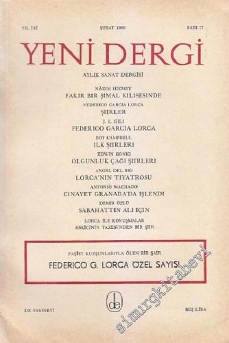 Yeni Dergi - Aylık Sanat Dergisi, Federico Garcia Lorca Özel Sayısı - Sayı: 17    2  Şubat 1966
