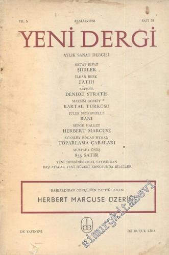 Yeni Dergi - Aylık Sanat Dergisi : Herbert Marcuse Üzerine - Sayı; 51    5  Aralık