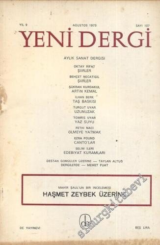Yeni Dergi - Aylık Sanat Dergisi - Sayı; 107    9  Ağustos