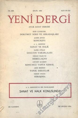 Yeni Dergi - Aylık Sanat Dergisi - Sayı; 12    Yıl: 1  Eylül 1965