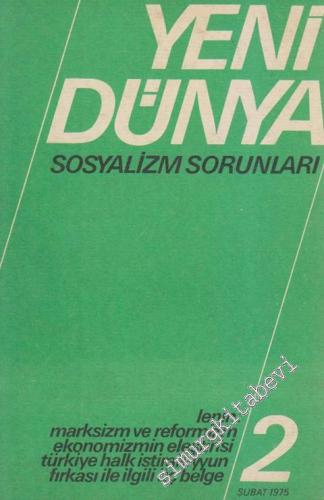 Yeni Dünya Sosyalizm Sorunları - Sayı: 2      Mart 1975