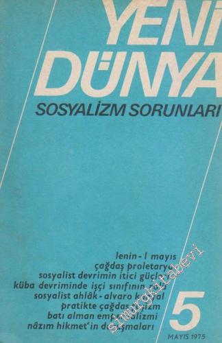Yeni Dünya Sosyalizm Sorunları - Sayı: 5      Mayıs