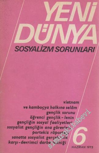 Yeni Dünya Sosyalizm Sorunları - Sayı: 6      Haziran